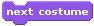 Next_Costume.gif